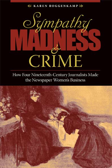 Sympathy, Madness, and Crime - The Kent State University Press